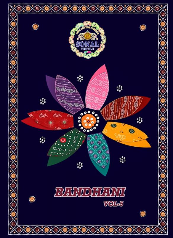 Sonal bandhani vol 5 dress material wholesale market